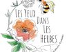Les Yeux dans les Herbes